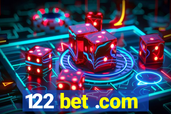 122 bet .com